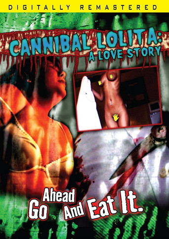 Cannibal Lolita: A Love Story movie poster