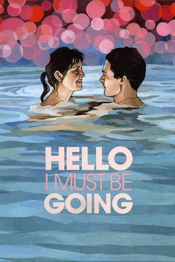 Hello I Must Be Going movie poster