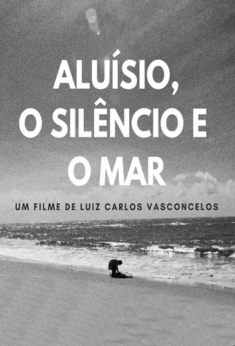 Aluísio, the Silence and the Sea movie poster