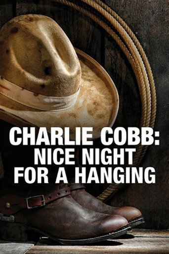 Charlie Cobb: Nice Night for a Hanging movie poster