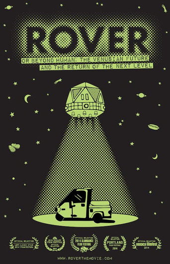 Rover (or Beyond Human: The Venusian Future and the Return of the Next Level) movie poster