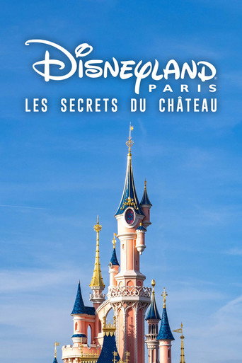 Disneyland Paris: The Secrets of the Castle movie poster