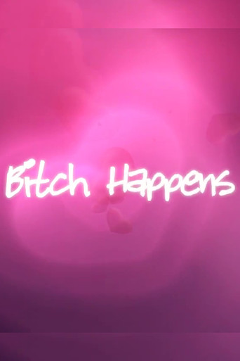 Bitch Happens movie poster