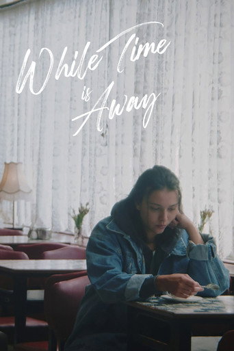 While Time is Away movie poster