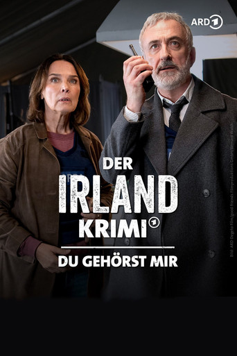 Der Irland-Krimi: Du gehörst mir movie poster