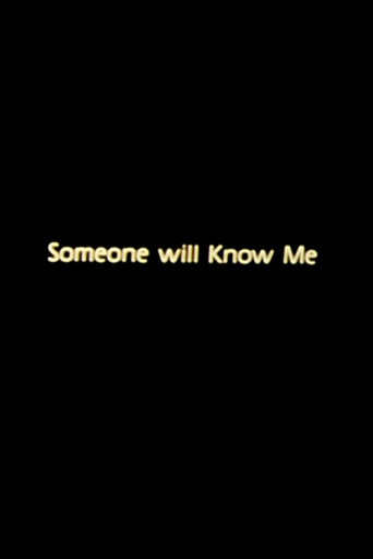 Someone Will Know Me movie poster