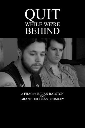 Quit While We're Behind movie poster