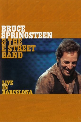 Bruce Springsteen & the E Street Band - Live in Barcelona movie poster