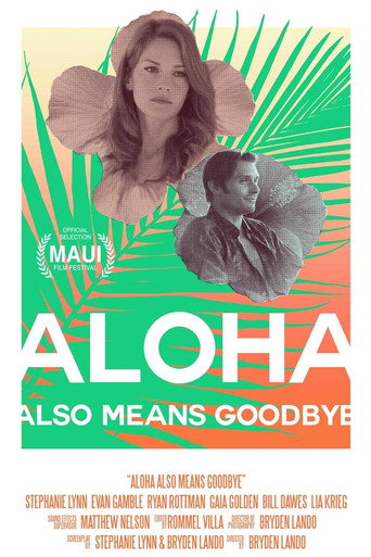 Aloha Also Means Goodbye movie poster