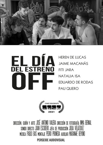 El día del estreno Off movie poster