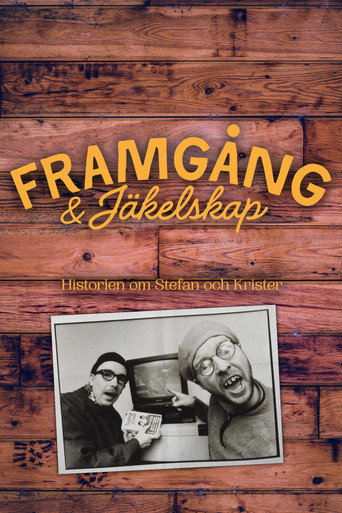 Framgångar & Jäkelskap - Historien om Stefan och Krister movie poster