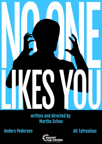 NO ONE LIKES YOU movie poster