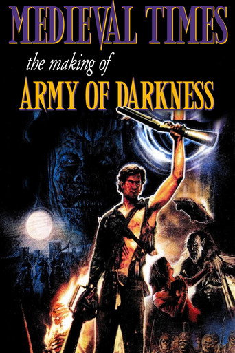 Medieval Times: The Making of "Army of Darkness" movie poster