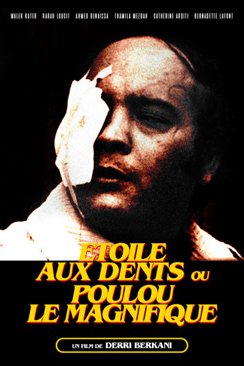 Étoile aux dents ou Poulou le magnifique movie poster
