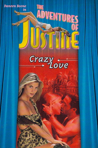 Justine: Crazy Love movie poster