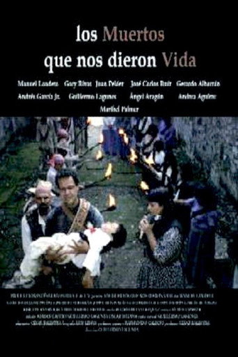 Los muertos que nos dieron la vida movie poster