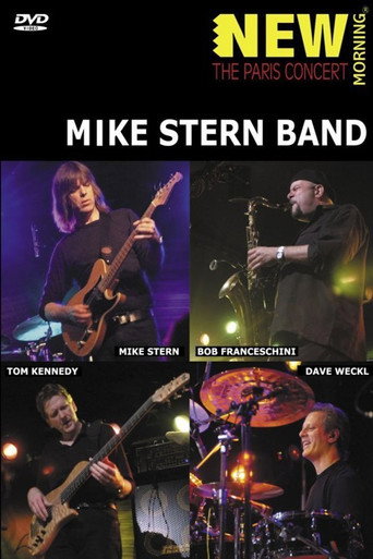 Mike Stern Band - New Morning - The Paris Concert movie poster