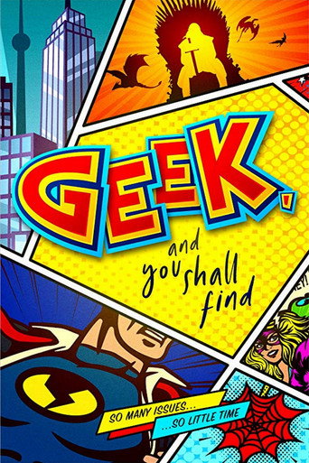 Geek, and You Shall Find movie poster