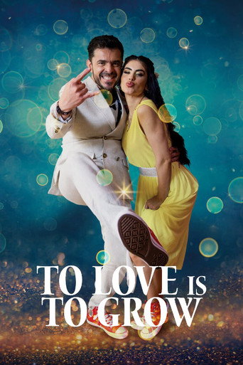 To Love Is To Grow movie poster