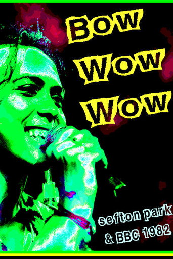 Bow Wow Wow: Live Sefton Park 07/09/82 movie poster