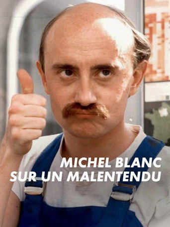 Michel Blanc, sur un malentendu movie poster