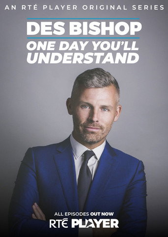 Des Bishop: One Day You'll Understand movie poster