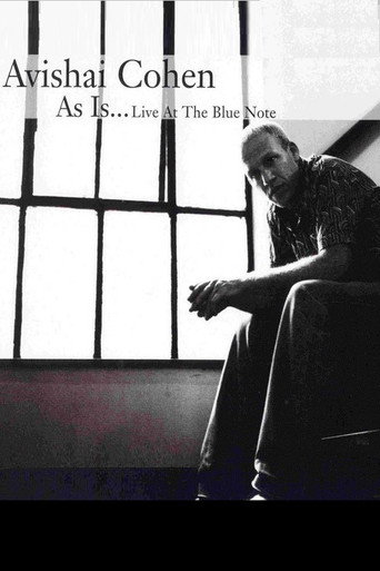 Avishai Cohen - As Is...Live at the Blue Note movie poster