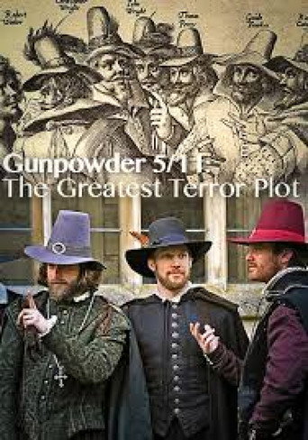 Gunpowder 5/11: The Greatest Terror Plot movie poster