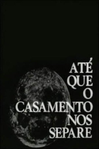Até Que o Casamento Nos Separe movie poster