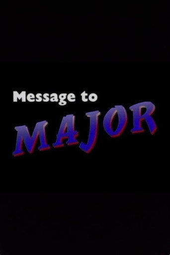 Message to Major movie poster