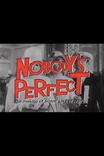Nobody's Perfect: The Making of Some Like It Hot movie poster
