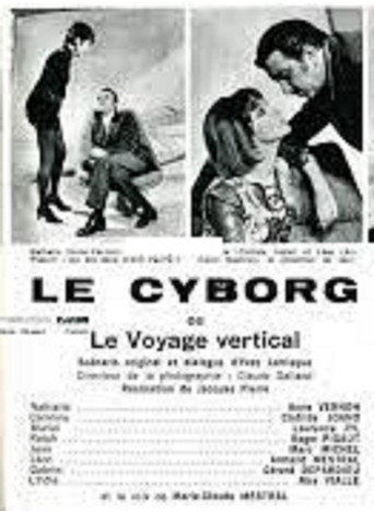 Le Cyborg  ou Le Voyage vertical movie poster