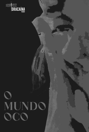 O Mundo Oco movie poster