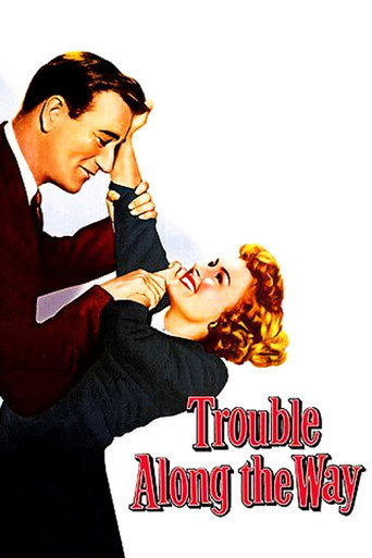 Trouble Along the Way movie poster