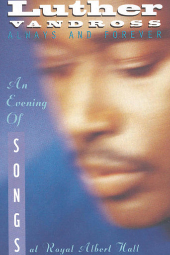 Luther Vandross: Always And Forever - An Evening of Songs movie poster