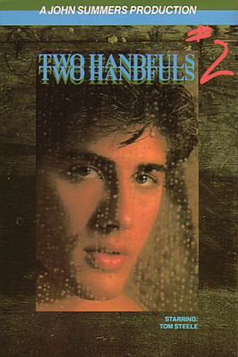 Two Handfuls 2 movie poster