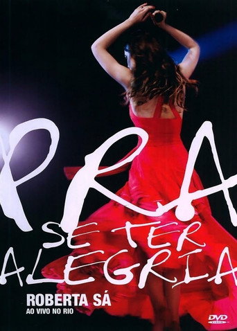 Roberta Sá - Pra Se Ter Alegria movie poster