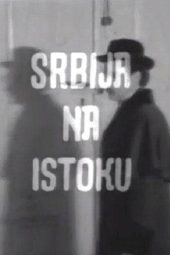 Serbia on the East movie poster