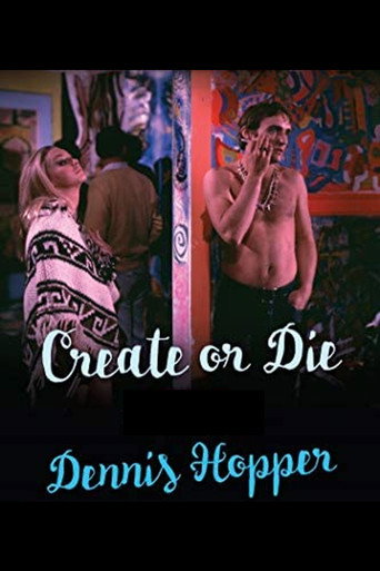 Dennis Hopper: Create (or Die) movie poster