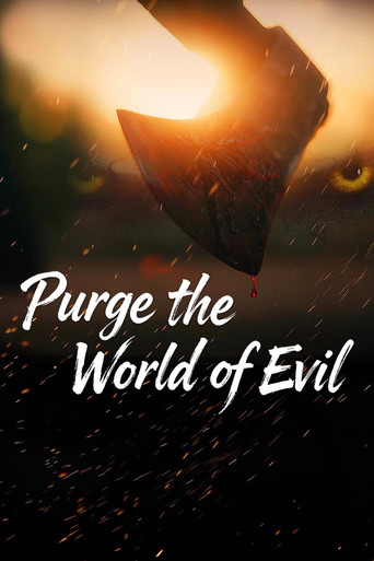 Purge the World of Evil movie poster