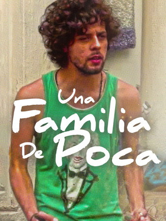 Una familia de poca... movie poster
