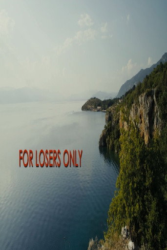 For Losers Only movie poster