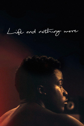 Life and Nothing More movie poster