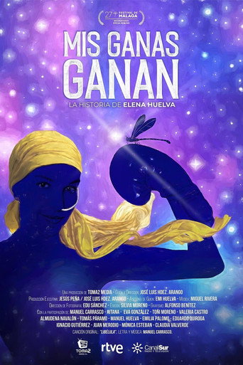 Mis ganas ganan, la historia de Elena Huelva movie poster