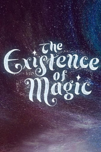 The Existence of Magic movie poster