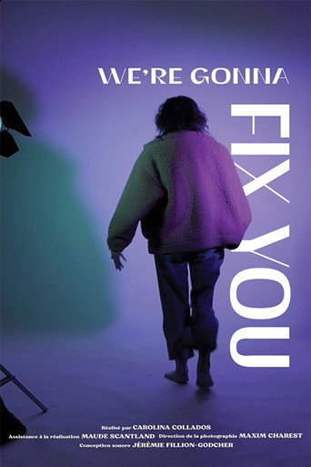 We're gonna fix you movie poster