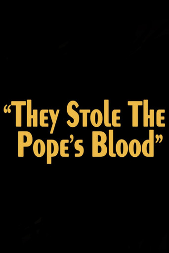 They Stole the Pope's Blood! movie poster