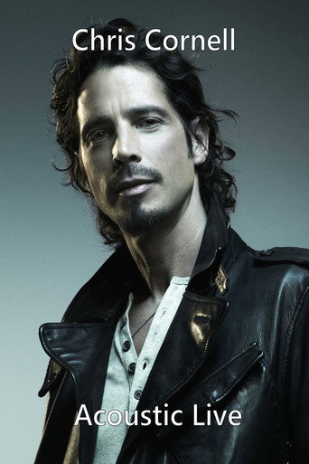 Chris Cornell - Pro Shot - Acoustic Live movie poster