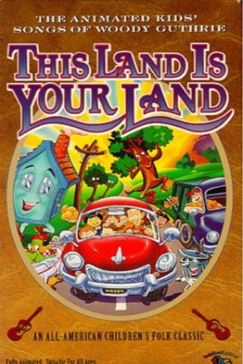 This Land Is Your Land: The Animated Kids' Songs of Woody Guthrie movie poster