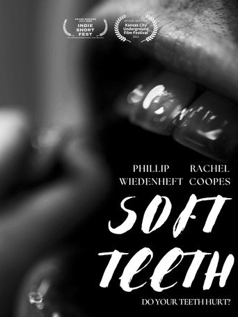 Soft Teeth movie poster